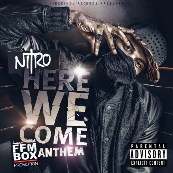 Nitro Here We Come (Main) - FFM Box Promotion Anthem