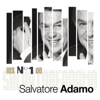 Salvatore Adamo Plus fort que le temps