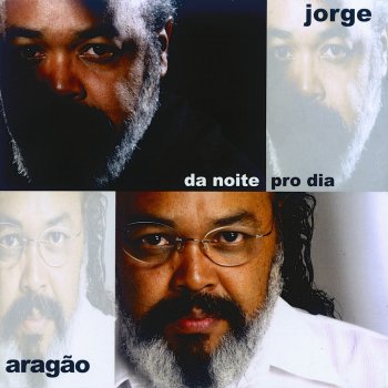 Jorge Aragão Vale a Pena Ouvir o Novo