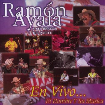 Ramón Ayala y Sus Bravos Del Norte Tragos Amargos - En Vivo