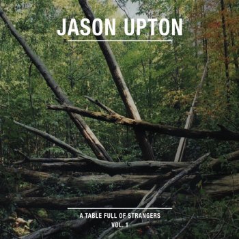 Jason Upton Campfires and Masquerades