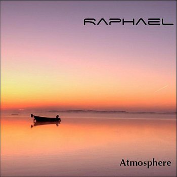 Исполнитель Raphaël, альбом Atmosphere