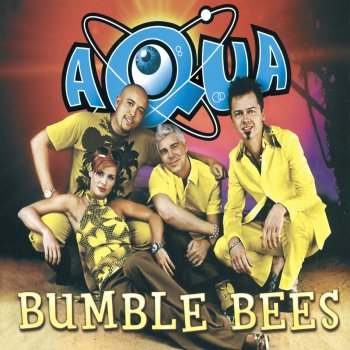 Aqua Bumble Bees (K-Klass Klassic Radio Edit)