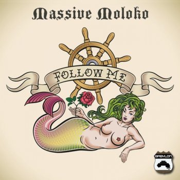 Исполнитель Massive Moloko, альбом Follow Me