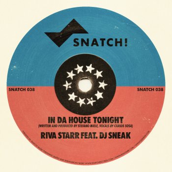 Riva Starr feat. DJ Sneak In da House Tonight