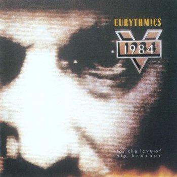Eurythmics Sexcrime (Nineteen Eighty-Four)