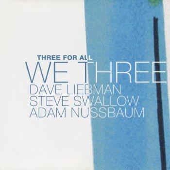 Dave Liebman We 3