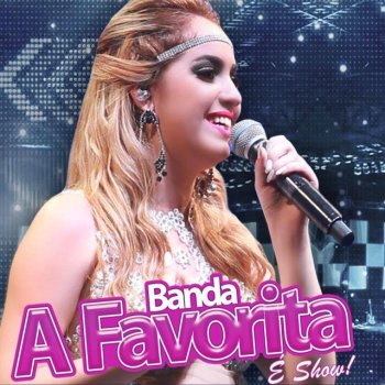 Banda A Favorita feat. MC Barão Só Te Peço uma Chance