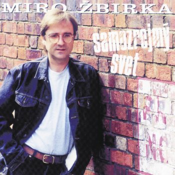 Miroslav Žbirka Tusim, ze som zlyhal