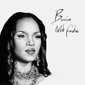 Bucie Not Fade (Charles Webster Vocal Mix)