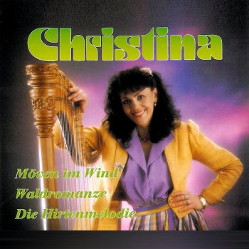 Christina Die Hirtenmelodie