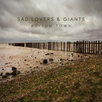 Sad Lovers & Giants Asylum Town