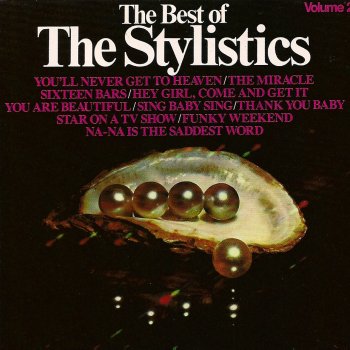 The Stylistics Na-Na is the Saddest Word