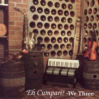 We Three Festive Medley: La Panséc / Tic Toc Polka / Vitti 'na Crozza