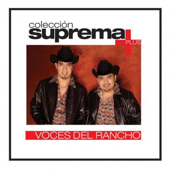 Dueto Voces Del Rancho El Desconocido
