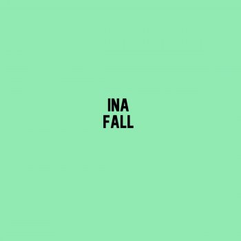 Ina Fall