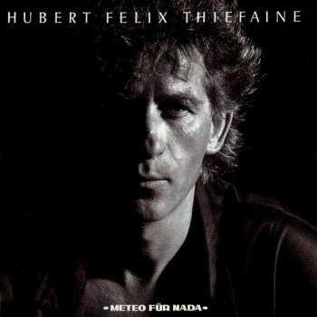 Hubert-Félix Thiéfaine Dies Ole Sparadrap Joey