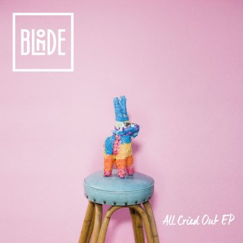 Blonde feat. Alex Newell All Cried Out (feat. Alex Newell) - Oliver Nelson Remix