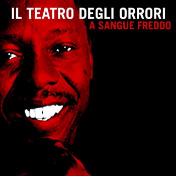 Il Teatro Degli Orrori Io ti aspetto