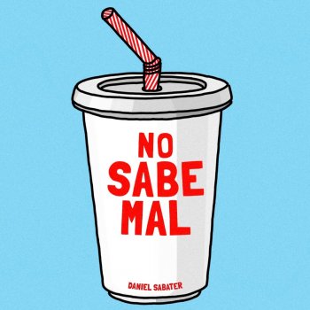 daniel sabater no sabe mal