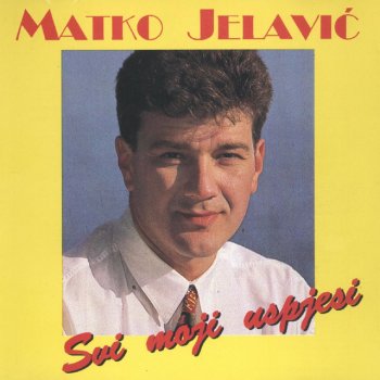 Matko Jelavić Sretno Ti Bilo, Anđele