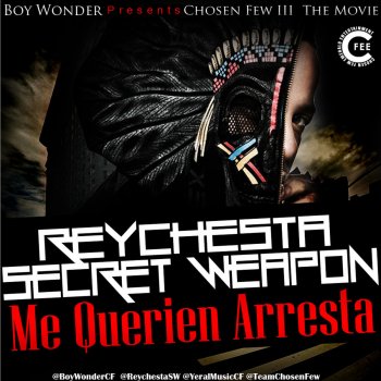 Reychesta Secret Weapon Me Quieren Arrestar