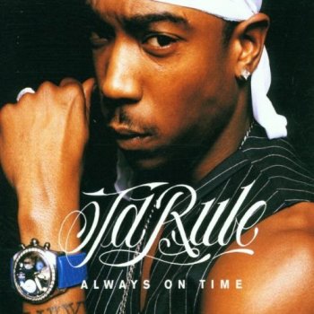 Ja Rule feat. Ashanti Always On Time (Radio Edit)