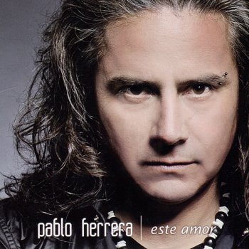 Pablo Herrera Este Amor