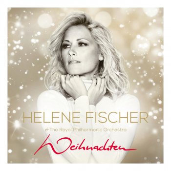 Helene Fischer Maria durch ein Dornwald ging