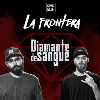 La Frontera Diamante de Sangue