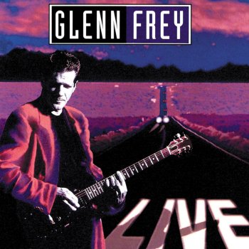 Glenn Frey Heartache Tonight - Live Version