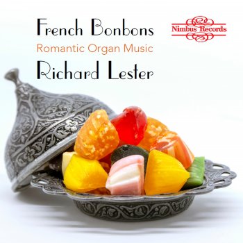 Richard Lester Organ Symphony No. 1, Op. 14: Finale