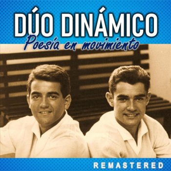 Duo Dinamico Bye Bye Love - Remastered