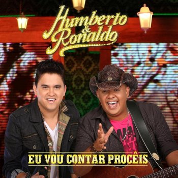 Humberto & Ronaldo Chega Mais Pra Cá - Ao Vivo