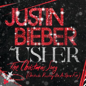 Justin Bieber feat. Usher The Christmas Song (Chestnuts Roasting On and Open Fire)