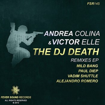 Andrea Colina & Victor Elle The DJ Death (Alejandro Romero Remix)