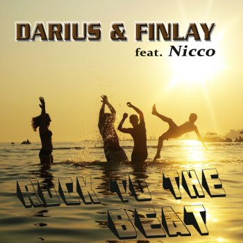 Darius & Finlay & Nicco Rock to the Beat - Niklas Gustavsson Mix