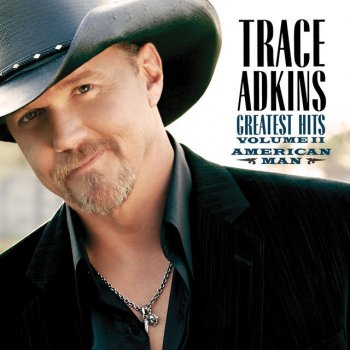 Trace Adkins American Man