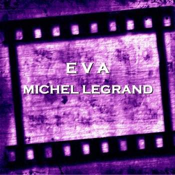 Michel Legrand Adam and Eva (feat. Tony Middleton)