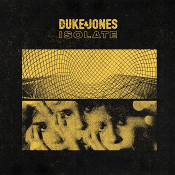 Duke & Jones Isolate