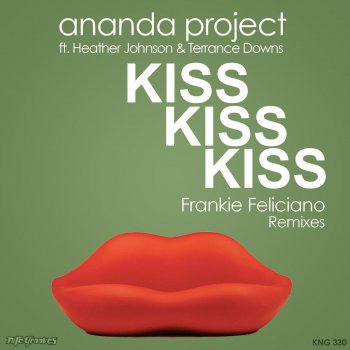 Ananda Project Kiss Kiss Kiss (Feliciano Classic Vocal)