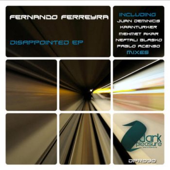 Fernando Ferreyra Disappointed (Original Mix)