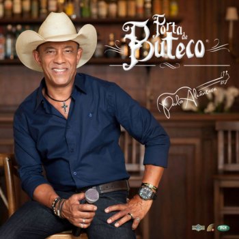 Исполнитель Paulo Alcântara, альбом Porta de Buteco