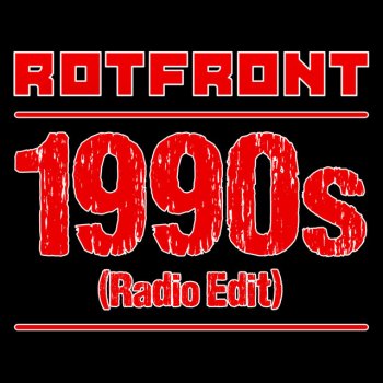 Rotfront 1990s - Radio Edit