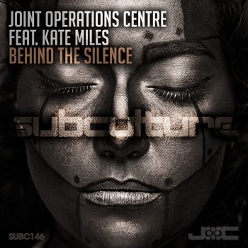 Joint Operations Centre feat. Kate Miles Behind the Silence