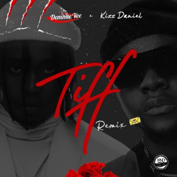 Demmie Vee feat. Kizz Daniel Tiff - Remix