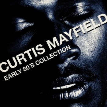 Curtis Mayfield Nobody But You (Re-Recorded Version)