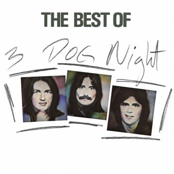 Three Dog Night One