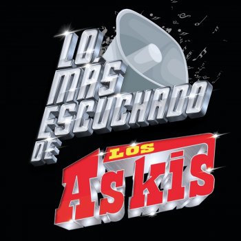 Los Askis ¡Ay! El Amor