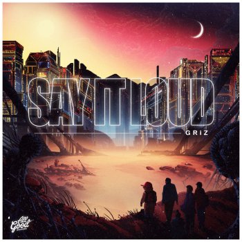 GRiZ feat. The Floozies Need This